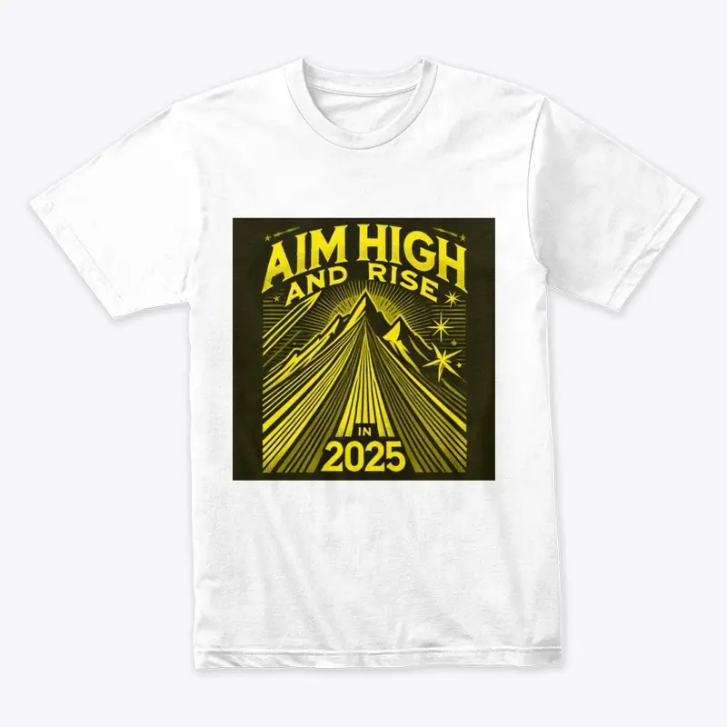 Aim High 2025 - Black & Gold