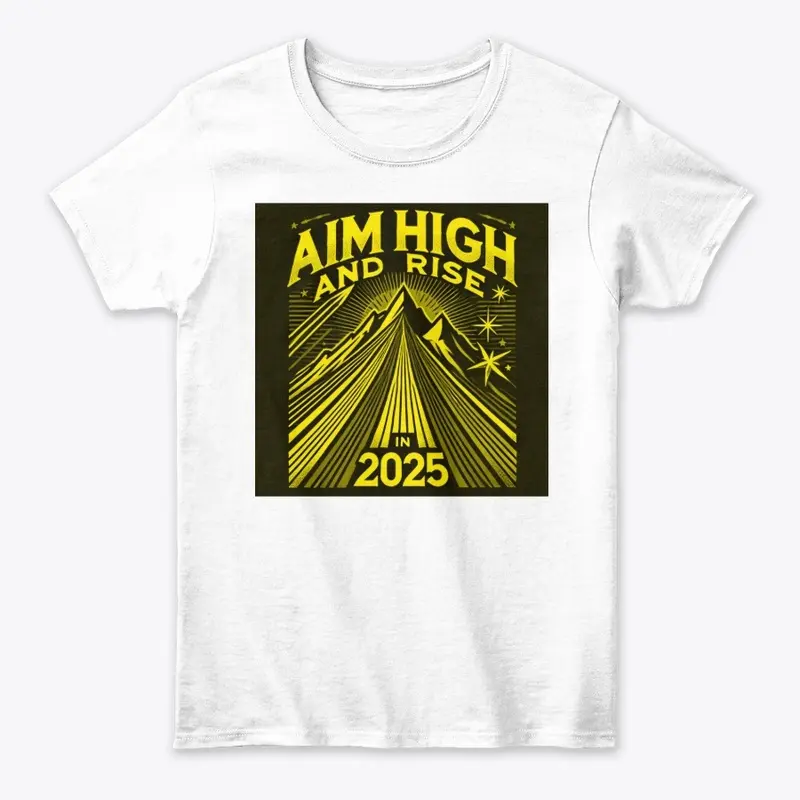 Aim High 2025 - Black & Gold