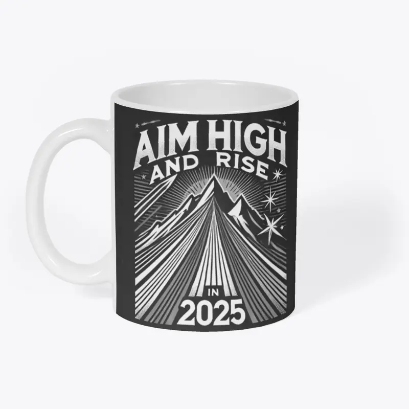 Aim High 2025 - B&W