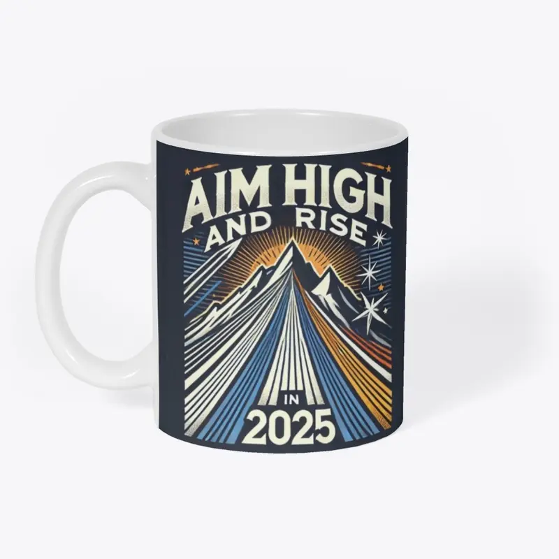 Aim High 2025